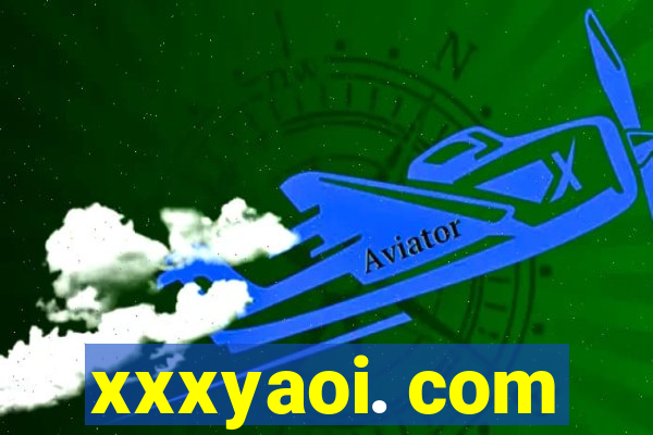 xxxyaoi. com